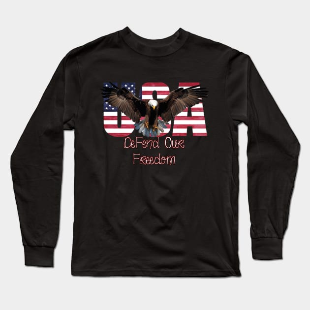 DEFEND OUR FREEDOM Long Sleeve T-Shirt by D_AUGUST_ART_53